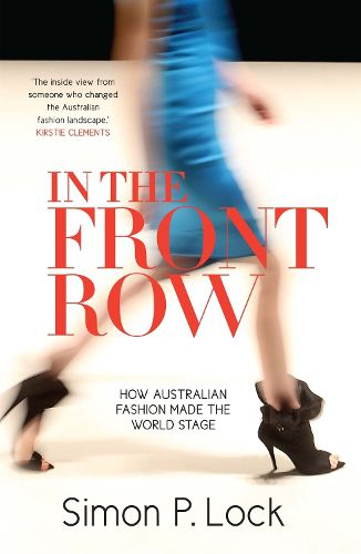 Cover image for In the Front Row: How Australian Fashion made the World Stage