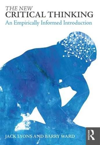 Cover image for The New Critical Thinking: An Empirically Informed Introduction