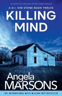 Cover image for Killing Mind: An addictive and nail-biting crime thriller