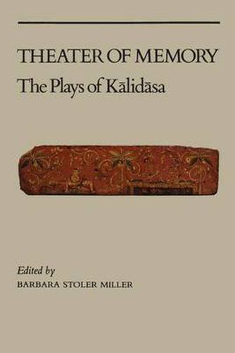 Cover image for Theatre of Memory: The Plays of Kalidasa