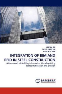 Cover image for Integration of Bim and Rfid in Steel Construction