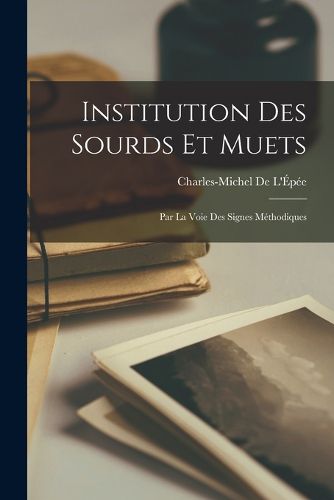 Cover image for Institution Des Sourds Et Muets