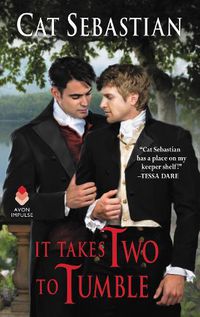 Cover image for It Takes Two to Tumble: Seducing the Sedgwicks