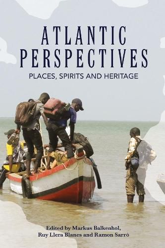 Cover image for Atlantic Perspectives: Places, Spirits and Heritage