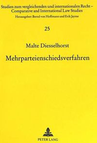 Cover image for Mehrparteienschiedsverfahren: Internationale Schiedsverfahren Unter Beteiligung Von Mehr ALS Zwei Parteien