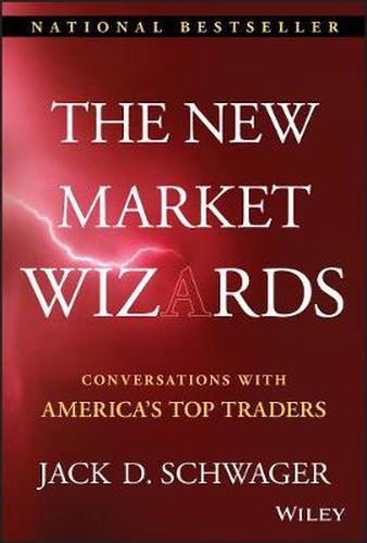 Cover image for The New Market Wizards: Conversations with America's Top Traders