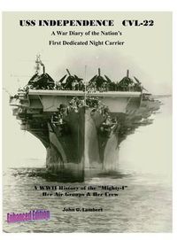 Cover image for USS Independence CVL-22: A War Diary of the Nation's First Dedicated Night Carrier