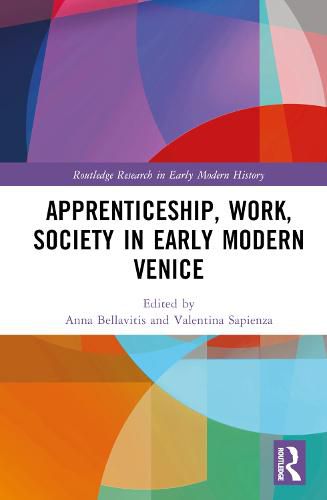 Cover image for Apprenticeship, Work, Society in Early Modern Venice