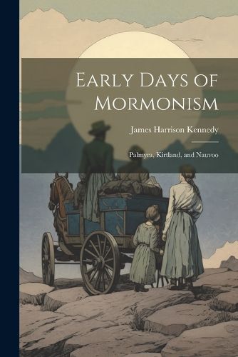 Early Days of Mormonism