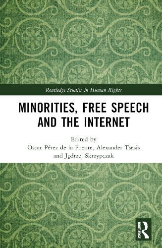 Cover image for Minorities, Free Speech and the Internet