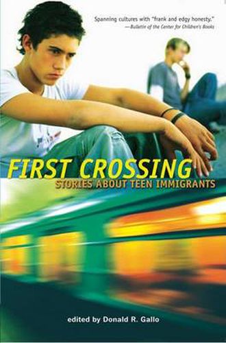 Cover image for First Crossing: Stories About Teen Immigrants