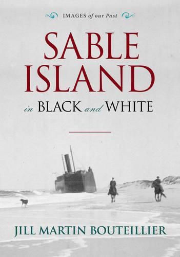 Cover image for Sable Island in Black and White