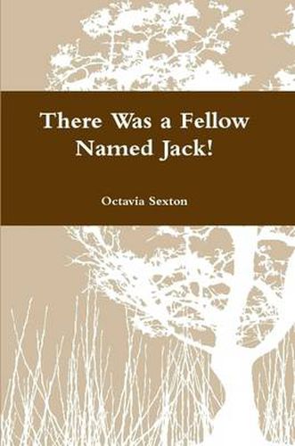 Cover image for There Was a Fellow Named Jack!