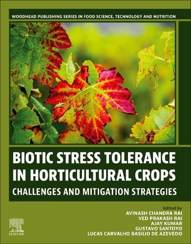 Cover image for Biotic Stress Tolerance in Horticultural Crops