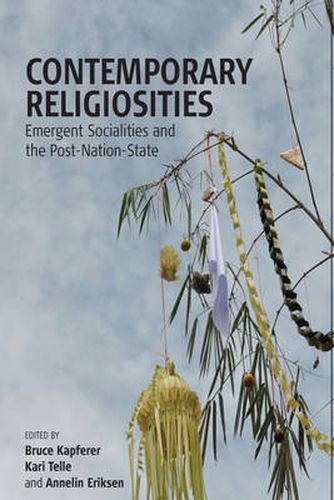 Cover image for Contemporary Religiosities: Emergent Socialities and the Post-Nation-State