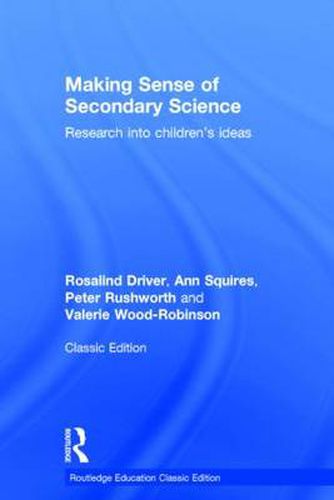 Cover image for Making Sense of Secondary Science: Research into children's ideas