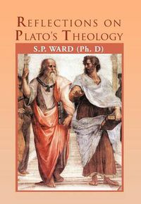 Cover image for Reflections on Plato's Theology