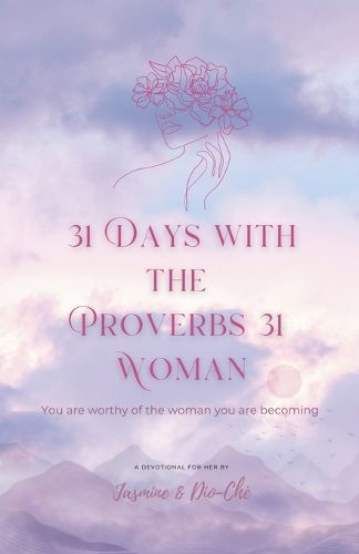Cover image for 31 Days With The Proverbs 31 Woman