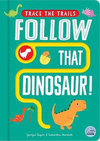 Cover image for Follow That Dinosaur!