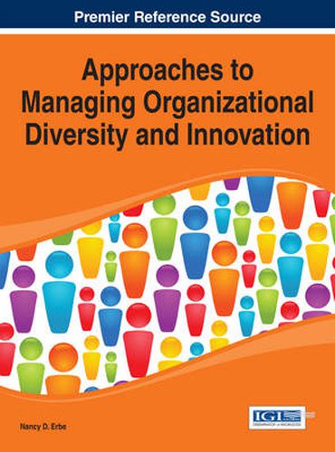 Cover image for Approaches to Managing Organizational Diversity and Innovation