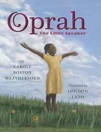 Cover image for Oprah: The Little Speaker