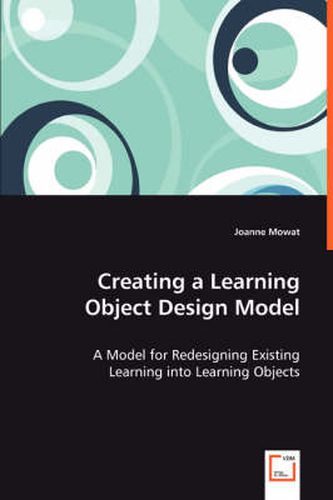 Cover image for Creating a Learning Object Design Model