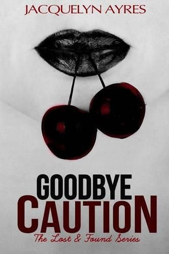 Cover image for Goodbye Caution