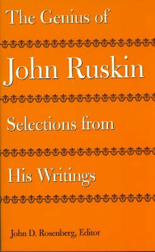 Cover image for The Genius of John Ruskin: Selections from His Writings