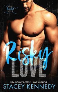 Cover image for Risky Love: A Dirty Little Secrets Duet