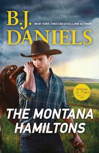 Cover image for The Montana Hamiltons - Vol 2/Lucky Shot/Hard Rain
