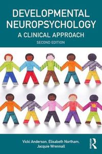 Cover image for Developmental Neuropsychology: A Clinical Approach