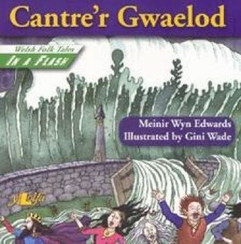 Cover image for Welsh Folk Tales in a Flash: Cantre'r Gwaelod