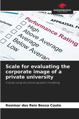 Cover image for Scale for evaluating the corporate image of a private university