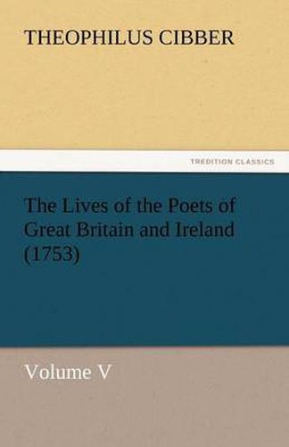 Cover image for The Lives of the Poets of Great Britain and Ireland (1753)