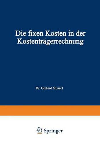 Cover image for Die Fixen Kosten in Der Kostentragerrechnung