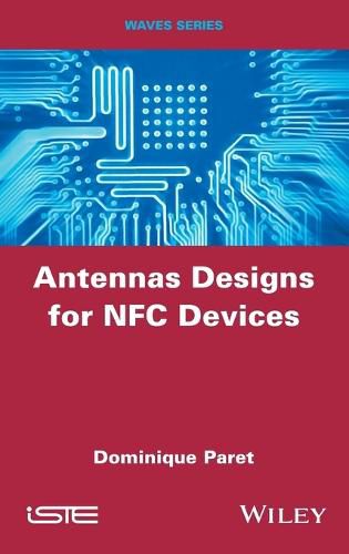 Cover image for Antenna Designs for NFC Devices