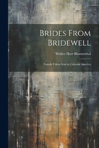 Cover image for Brides From Bridewell