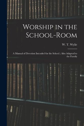 Worship in the School-room