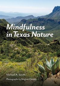 Cover image for Mindfulness in Texas Nature
