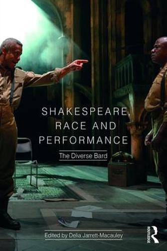 Cover image for Shakespeare, Race and Performance: The Diverse Bard