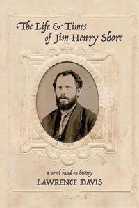 Cover image for The Life and Times of Jim Henry Shore