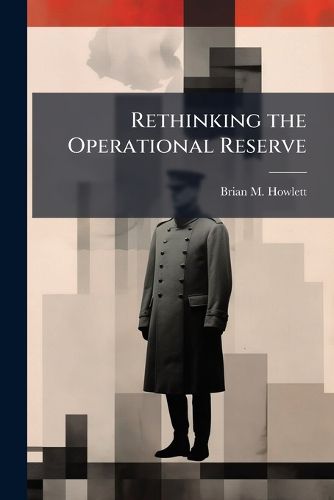 Cover image for Rethinking the Operational Reserve
