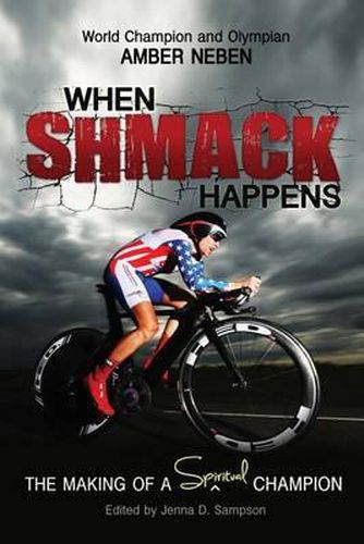 Cover image for When Shmack Happens: The Making Of A Spiritual Champion