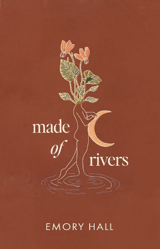 Cover image for Made of Rivers [Revised & Expanded]