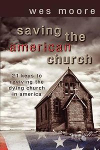 Cover image for Saving the American Church