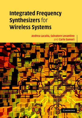 Cover image for Integrated Frequency Synthesizers for Wireless Systems