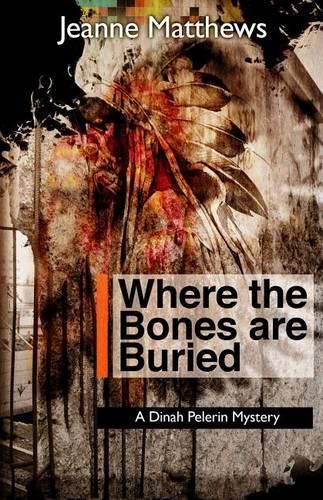 Cover image for Where the Bones are Buried