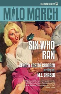 Cover image for Milo March #13: Six Who Ran