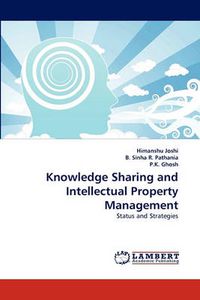 Cover image for Knowledge Sharing and Intellectual Property Management