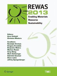 Cover image for REWAS 2013: Enabling Materials Resource Sustainability